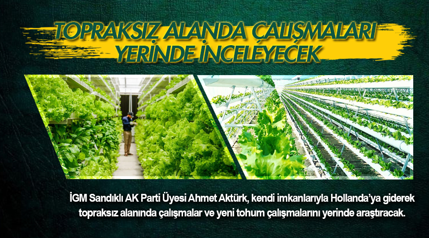 Topraksız alanda çalışmaları yerinde inceleyecek